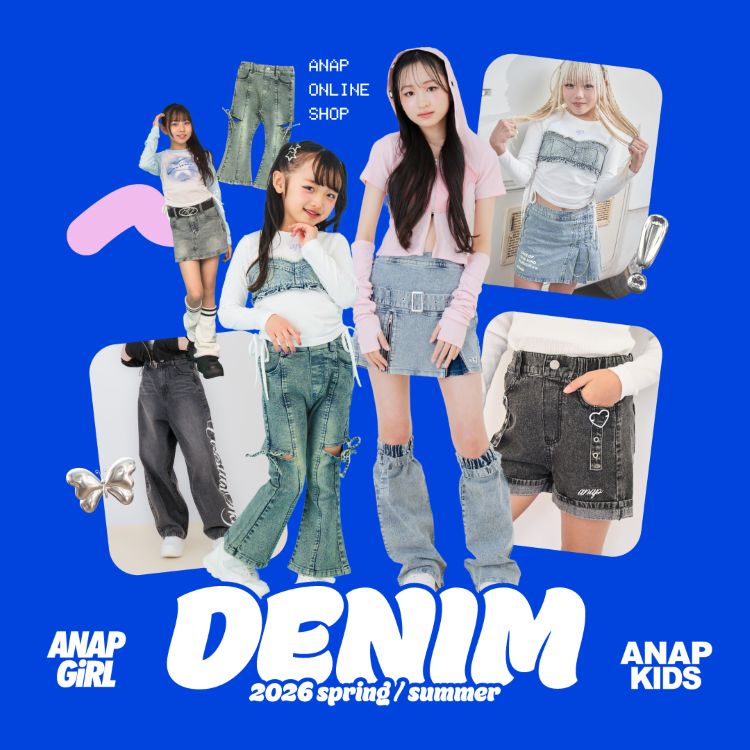 ANAP�i�A�i�b�v�j�̃V���b�v�j���[�X�u�yANAP GIRL �� KIDS�zSpring/Summer DENIM�v