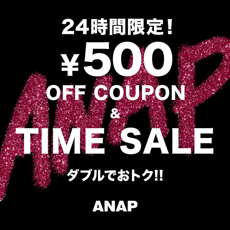 ANAP�i�A�i�b�v�j�̃V���b�v�j���[�X�u�_�_�{������ 500�~OFF�N�[�|���z�z���^�^MAX80��OFF��^�C���Z�[����J�Ò��I�I �v