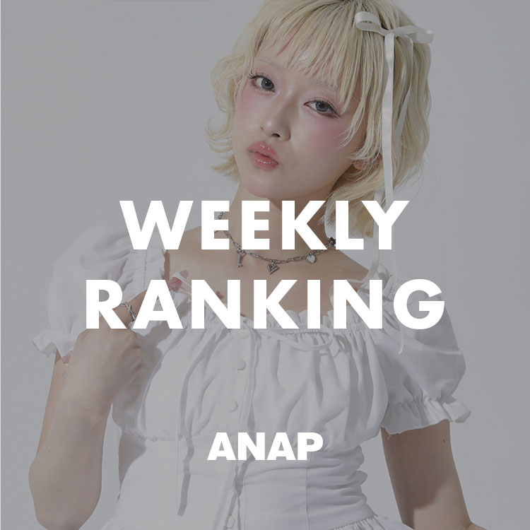 ANAP�i�A�i�b�v�j�̃V���b�v�j���[�X�u�yANAP�z������Ă���A�C�e���͂���IWEEKLY RANKING�v
