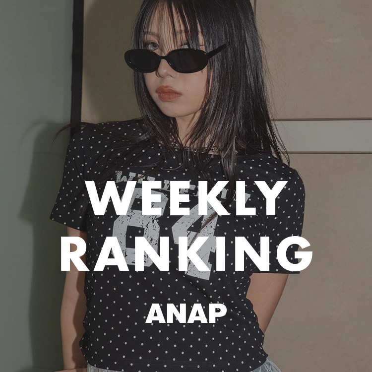 ANAP�i�A�i�b�v�j�̃V���b�v�j���[�X�u�yANAP�z�_������Ă���A�C�e���͂���I�^WEEKLY RANKING �v