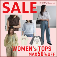 VENCE share style�i���@���X �V�F�A�X�^�C���j�̃V���b�v�j���[�X�u�yMAX50%OFF�z���f�B�[�X�g�b�v�X�s�b�N�A�b�v�I�v
