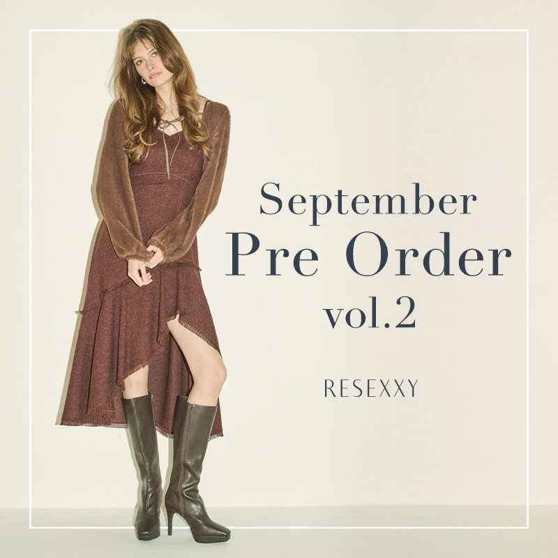 RESEXXY�i���[�N�V�[�j�̃V���b�v�j���[�X�u9��PRE ORDER��2�e�X�^�[�g�v