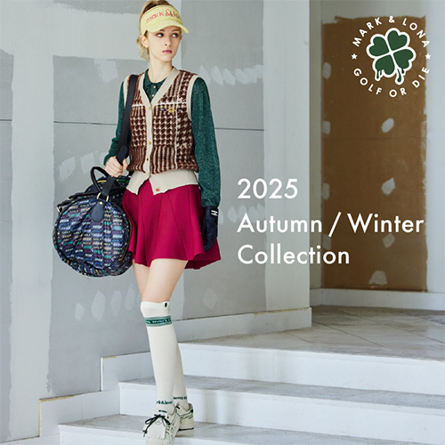 MARK & LONAi}[NAhij̃Vbvj[Xu NEW IN | MARK & LONA 2025AW "EVOLUTIONv