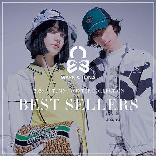 MARK & LONA�i�}�[�N�A���h���i�j�̃V���b�v�j���[�X�u �y �}�[�N�A���h���i �z���T�̒��ځF�x�X�g�Z���[�v