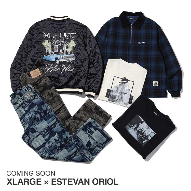 XLARGE(エクストララージ)の「【XLARGE】2026.10.23 Fri ~ ESTEVAN ORIOL SPECIAL COLLABORATION」