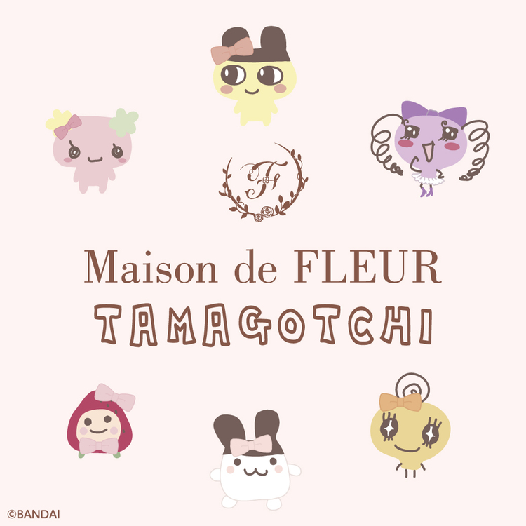 Maison de FLEUR（メゾン ド フルール）のショップニュース「「たまごっち」と 初コラボレーション♪」