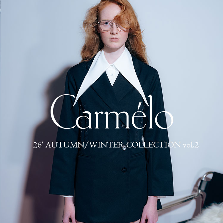 CASPER JOHN AIVER（キャスパージョン アイバー）のショップニュース「【Carmelo/COMING SOON】26' AUTUMN/WINTER COLLECTION vol.2」
