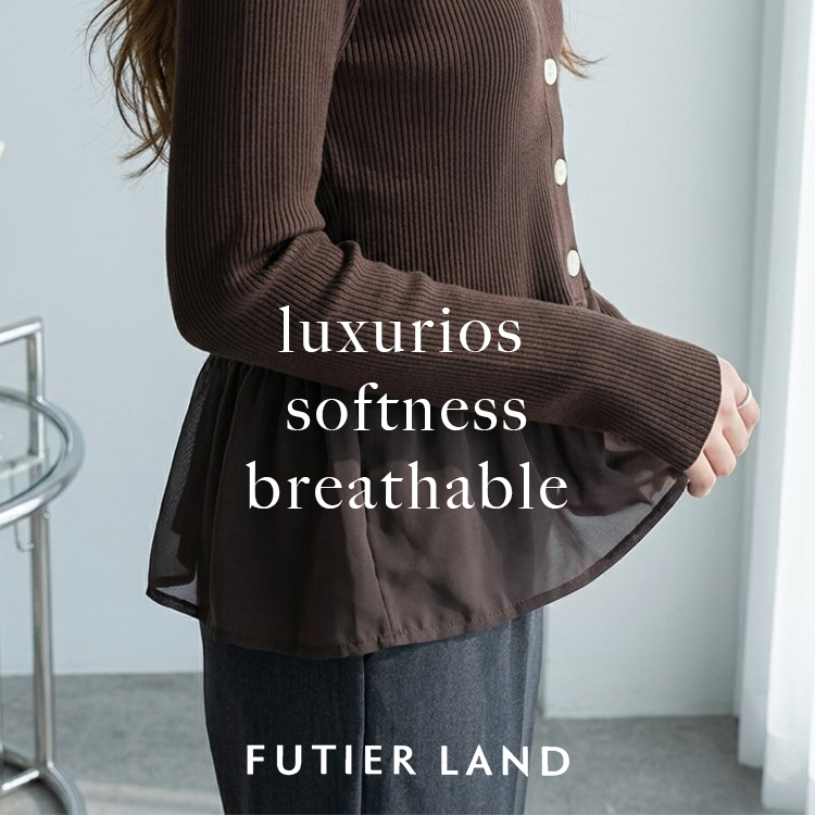 FUTIER LAND(フューティアランド)の「【2026 Autumn Collection】 3つのブランド、3つのスタイル。Futier Land」