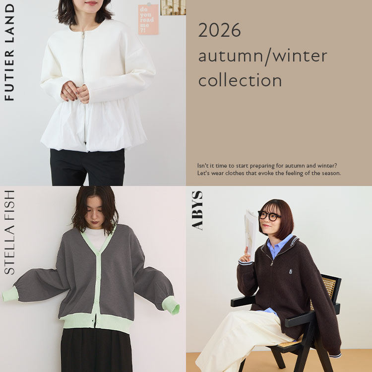 FUTIER LAND（フューティアランド）のショップニュース「【2026 Autumn Collection】 3つのブランド、3つのスタイル。Vol. 2」