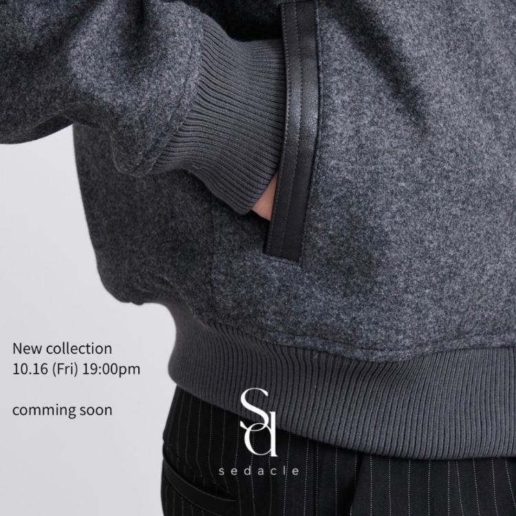 sedacle(セダクル)のショップニュース「【NEW ARRIVAL】sedacle 2026.10.16(fri) 19:00~ 」