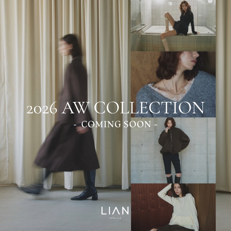 LIAN(リアン)の「【LIAN】2026AW COLLECTION PREVIEW」