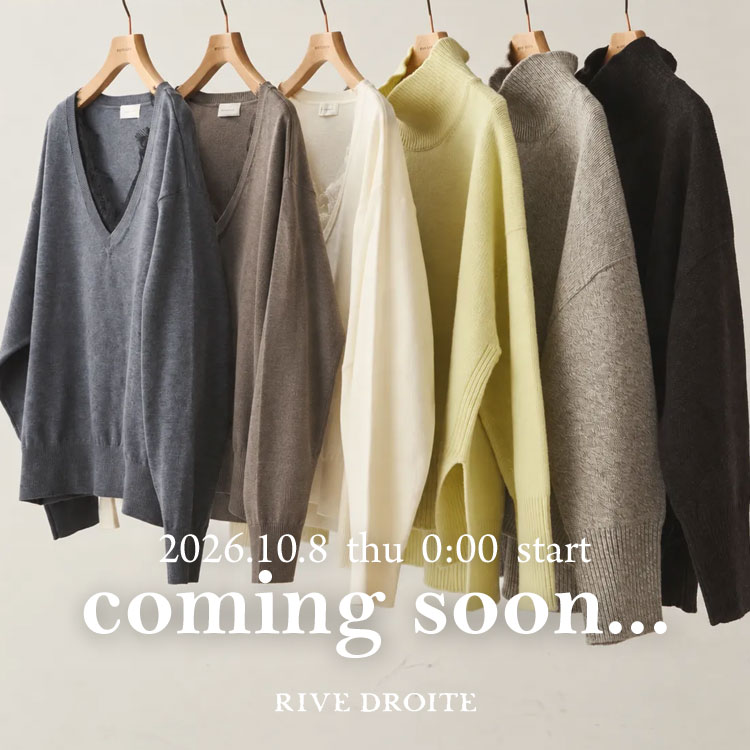 RIVE DROITE（リヴドロワ）の「10/8(木) 0:00- 販売スタート、注目