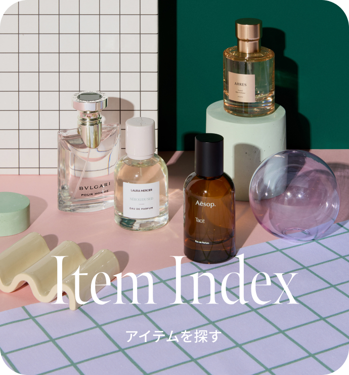 ZOZOCOSME】お気に入りの香水を見つけよう！ - ZOZOTOWN
