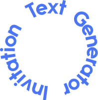 Text Generator Invitation