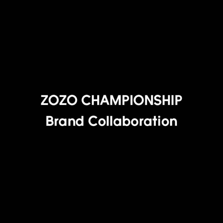 ZOZO CHAMPIONSHIP Brand Collaboration】終了しました - ZOZOTOWN